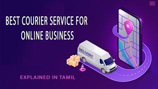 7 Tips to Choose Best Shipping Solution For Online Business in India in Tamil | GTrendz BusinessVlog