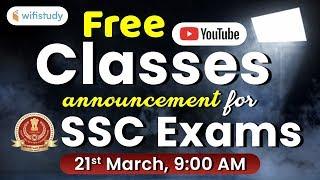 9:00 AM - SSC 2020 Exams Special | Free Classes Announcement 