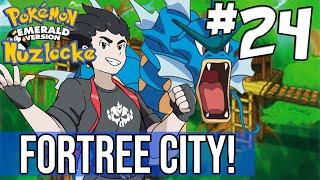 POKEMON EMERALD NUZLOCKE #24 - FORTREE CITY!