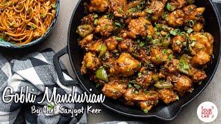 Gobhi Manchurian Recipe | Chef Sanjyot Keer