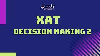 Decision Making for XAT | XAT 2020