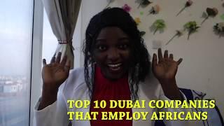 TOP 10 DUBAI COMPANIES THAT EMPLOY AFRICANS