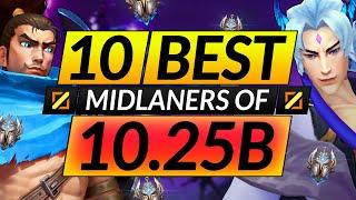 10 BEST MID Champions to MAIN and RANK UP in 10.25b - MidLane Tips for Season 11 - LoL Guide