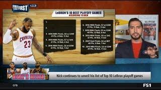 Nick claims List of top 10 LeBron playoff games - The moment that makes a legend| First Thing First