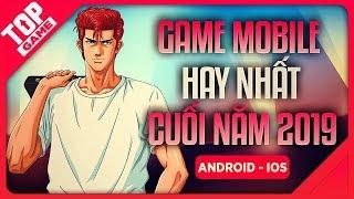 [Topgame] Top Game Mobile Online Mới Hay Nhất Cuối Năm 2019