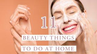 11 BEAUTY THINGS TO DO AT HOME I Kia-Charlotta