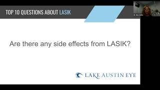 Lake Austin Eye Top 10 Questions about LASIK Are There Side Effects