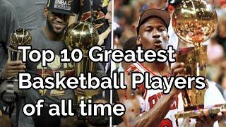 Top 10 Greatest Basketball Player of all time