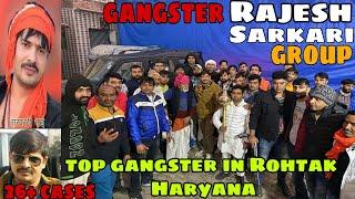 GanGster RAJESH SARKARI (Hooda)  Top gangsters group in Rohtak, Haryana