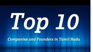 TOP 10 Companies and founders in Tamil Nadu