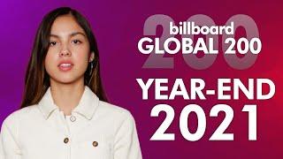 Billboard Global 200 Year-End 2021 | Top 200 Hits of The Year