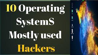 Top 10 operating system Mostly used hackers|| hacking operating systems in hindi urdu