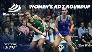 Squash: Windy City Open 2020 - Women's Rd 3 Roundup [Pt.2]