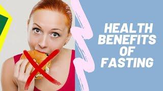 Benefits Of Fasting  (top 10 health benefits)