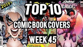 Top 10 Comic Book Covers | Week 45