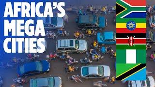 Top 10 Super Mega Cities driving the African Continent in 2020