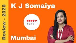 K J Somaiya - Mumbai | Admission | Placement | Fees | Course | Review - 2020