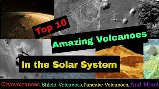 Top 10 coolest volcanoes in solar system | Cryo | Pancake | Shield volcanoes | LearnwithM&m - # 15