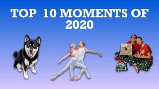 TOP 10 MOMENTS OF 2020 (Watch the end for a surprise)