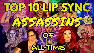 Top 10 LIP SYNC ASSASSINS of All Time! | RuPaul's Drag Race Review & Ranking