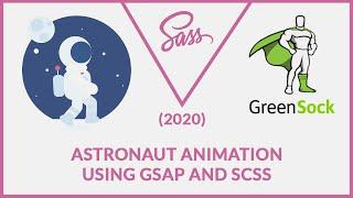 ASTRONAUT ANIMATION USING GSAP AND SCSS