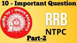 Daily-Top 10 Questions For Railway NTPC & GROUP-D.