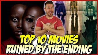 Top 10 Movies Ruined By the Ending!