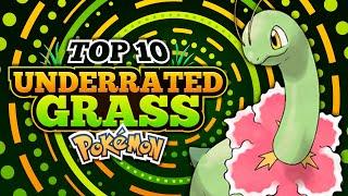 Top 10 UNDERRATED Grass Type Pokemon OF ALL TIME!