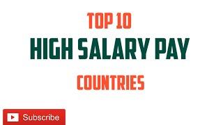 Top 10 high salary pay countries to work || Top 10 best country to work