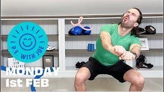 PE With Joe 2021 | Monday 1st Feb