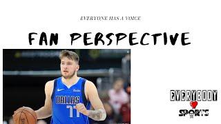 Episode 5 | Luka Doncic is a Top 10 Player right NOW  | Fan Perspective Podcast |