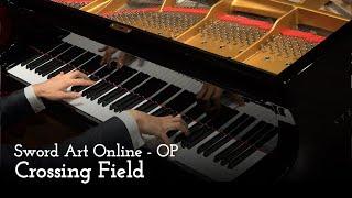 Crossing Field - Sword Art Online OP [piano]