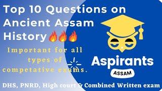 Top 10 Ancient Assam History Questions 