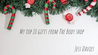 My top 10 gifts guide // The Body Shop