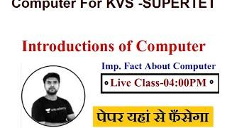 Computer Literacy For KVS PRT Exam | SuperTET Exam | Bank PO | Live Class 4:00PM