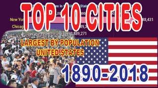 Top 10 Largest Cities in the United States by Population (1890-2018) | Data Is Active